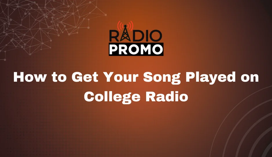 How to Get Your Song Played on College Radio