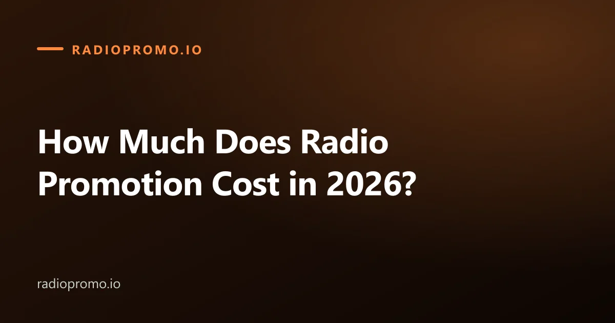 How Much Does Radio Promotion Cost in 2026?